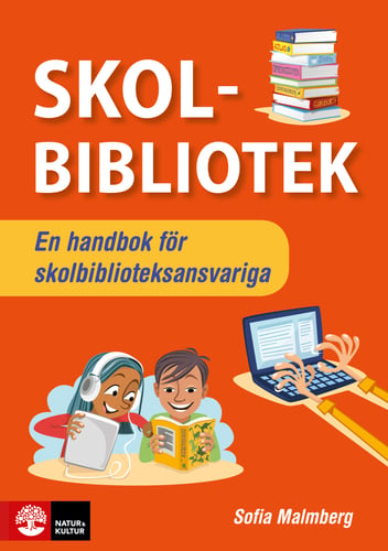 Skolbibliotek : En handbok för skolbiblioteksansvariga_0