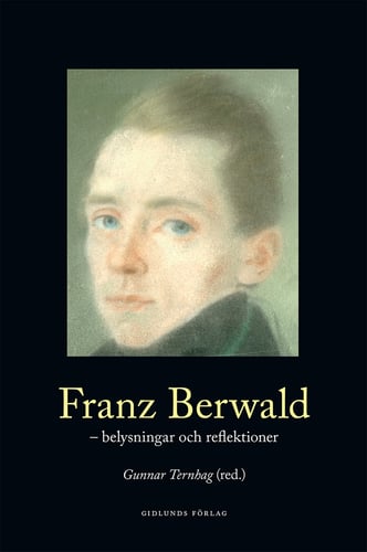 Franz Berwald : belysningar och reflektioner_0