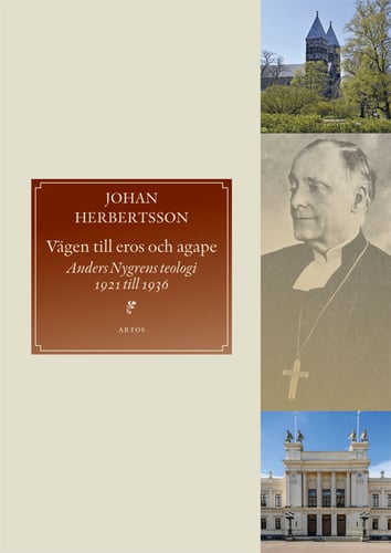 Vägen till eros och agape : Anders Nygrens teologi 1921 till 1936_0