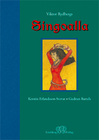 Singoalla : i fri bearbetning av Viktor Rydbergs roman - picture