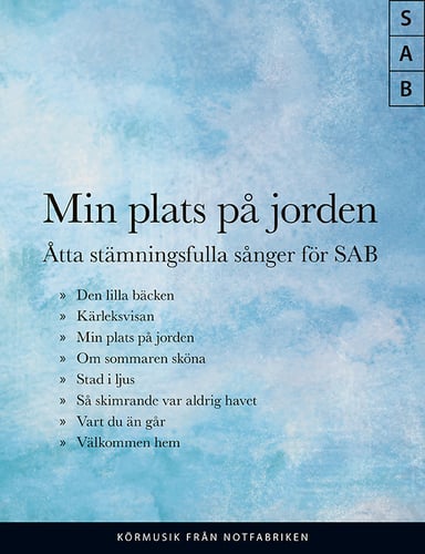 Min Plats På Jorden, Åtta stämningsfulla sånger för SAB - picture