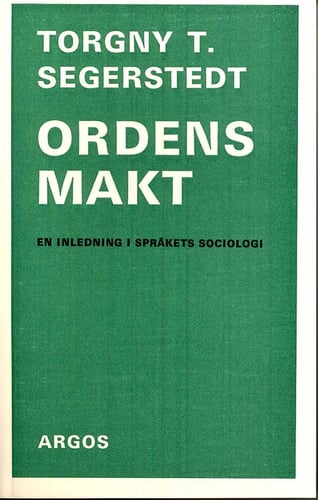 Ordens makt : en inledning i språkets sociologi_0