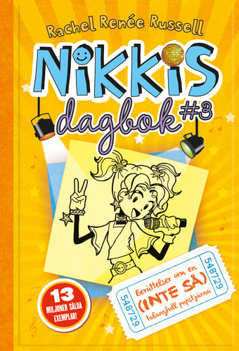 Nikkis dagbok #3 : berättelser om en (inte så) talangfull popstjärna_0