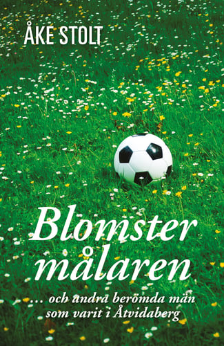 Blomstermålaren : och andra berömda män som varit i Åtvidaberg - picture