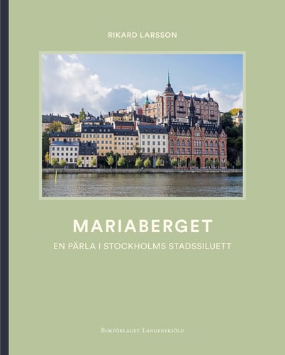 Mariaberget - En pärla i Stockholms stadssiluett - picture