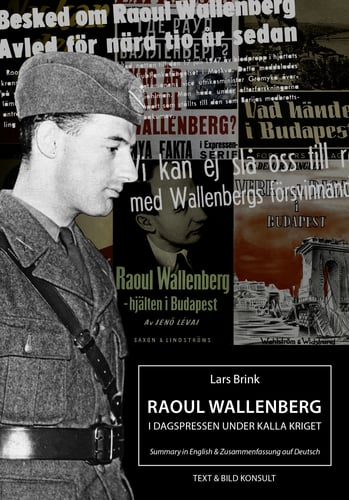 Raoul Wallenberg i dagspressen under kalla kriget_0