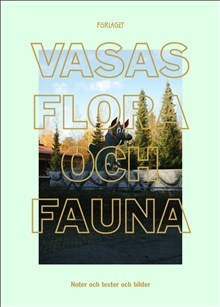 Vasas flora och fauna Atlas (Noter, texter och bilder)_0