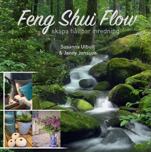 Feng shui flow : skapa hållbar inredning - picture