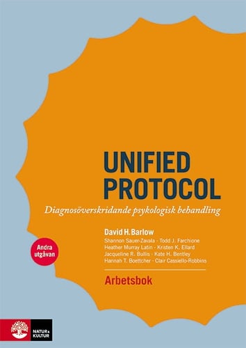 Unified protocol arbetsbok :  diagnosöverskridande psykologisk behandling_0