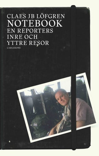 Notebook : En reporters inre och yttre resor - picture
