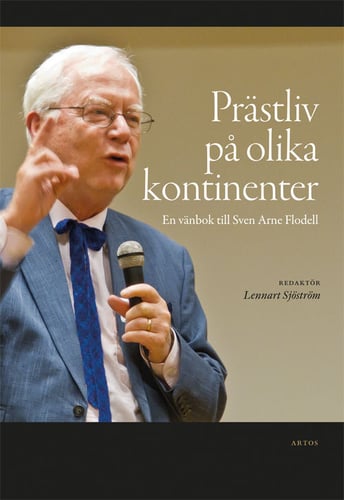 Prästliv på olika kontinenter : en vänbok till Sven Arne Flodell_0