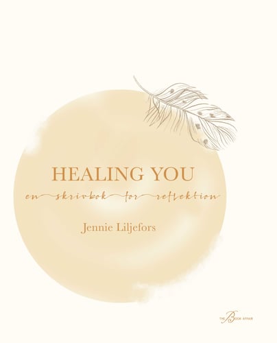 Healing you : en skrivbok för reflektion - picture
