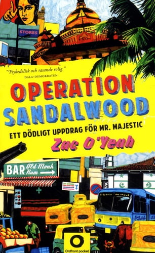 Operation Sandalwood : ett dödligt uppdrag för Mr Majestic _0