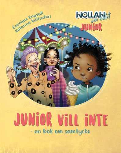 Junior vill inte : en bok om samtycke - picture