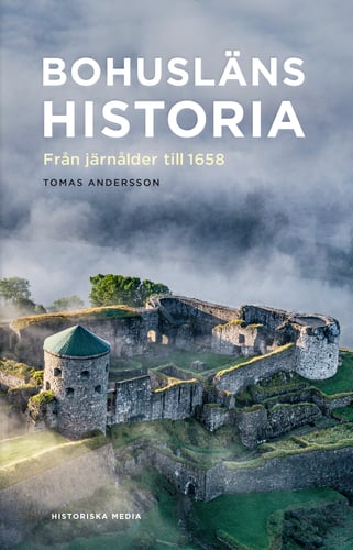 Bohusläns historia : från järnålder till 1658_0