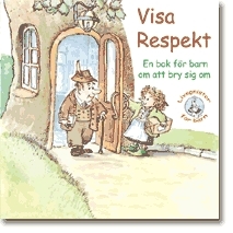 Visa respekt : en bok för barn om att bry sig om - picture