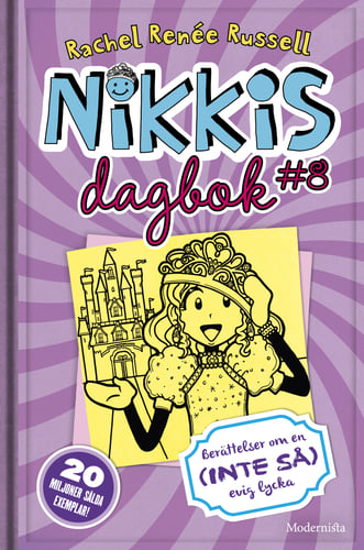 Nikkis dagbok #8 : berättelser om en (inte så) evig lycka - picture