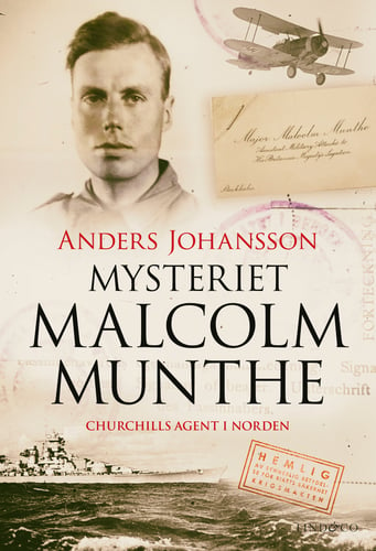 Mysteriet Malcolm Munthe : Churchills agent i Norden_0