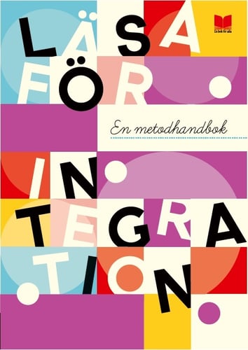 Läsa för integration : en metodhandbok - picture