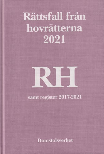 Rättsfall från hovrätterna. Årsbok 2021 (RH)_0