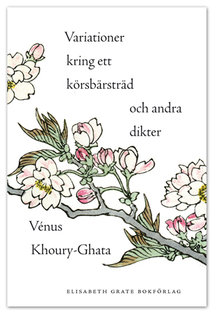 Variationer kring ett körsbärsträd och andra dikter_0
