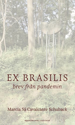 Ex Brasilis : brev från pandemin_0