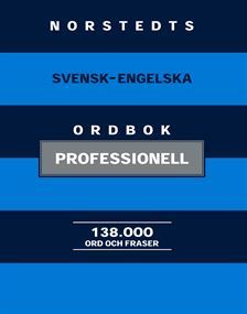 Norstedts svensk-engelska ordbok : professionell_0