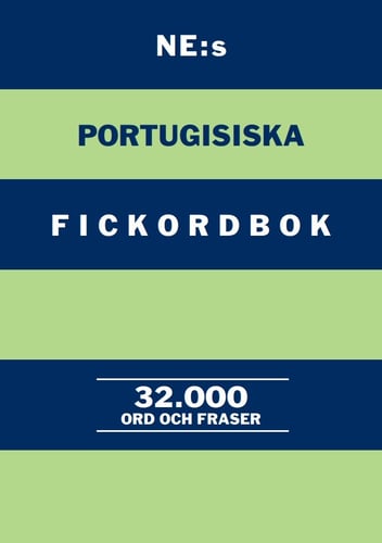 NE:s portugisiska fickordbok : Portugisisk-svensk Svensk-portugisisk 32000 o_0