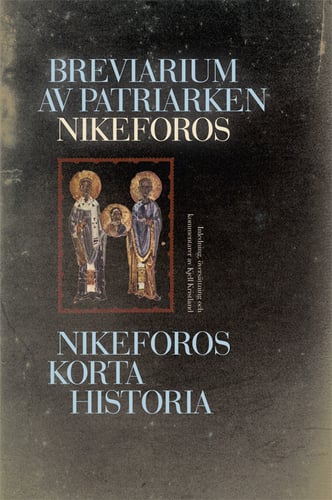 Breviarium av patriarken Nikeforos : Nikeforos korta historia_0