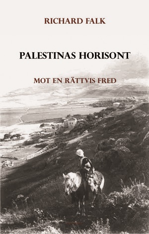 Palestinas horisont - Mot en rättvis fred - picture