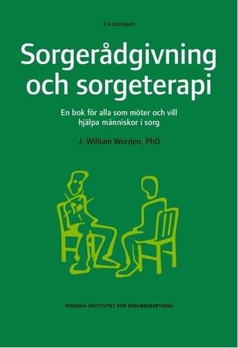 Sorgerådgivning och sorgeterapi : en bok för alla som möter och vill hjälpa människor i sorg - picture