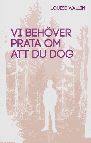 Vi behöver prata om att du dog - picture