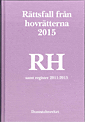 Rättsfall från hovrätterna. Årsbok 2015 (RH) : samt register 2011-2015 - picture