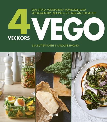 4 veckors vego : den stora vegetariska kokboken med veckomenyer, bra råd och mer än 100 recept_0