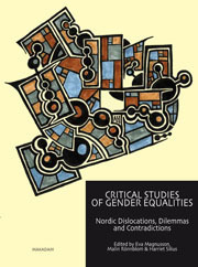 Critical studies of gender equalities : Nordic dislocations, dilemmas and contradictions - picture