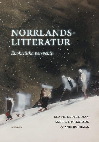 Norrlandslitteratur : ekokritiska perspektiv_0