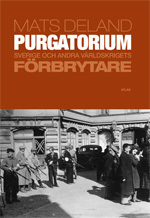 Purgatorium : Sverige och andra världskrigets förbrytare - picture
