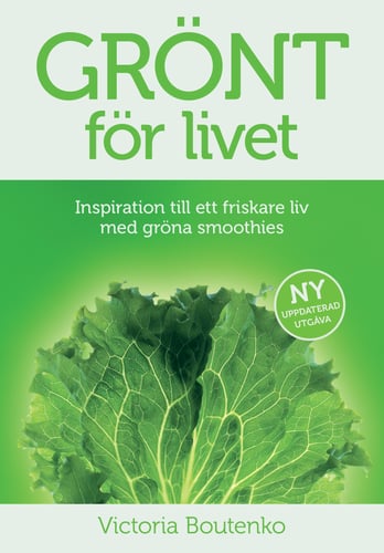 Grönt för livet : inspiration till ett friskare liv med gröna smoothies_0