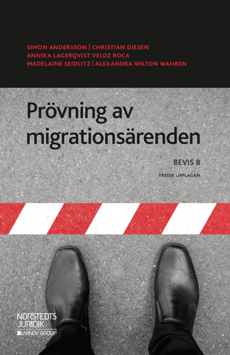 Prövning av migrationsärenden  : BEVIS 8_0