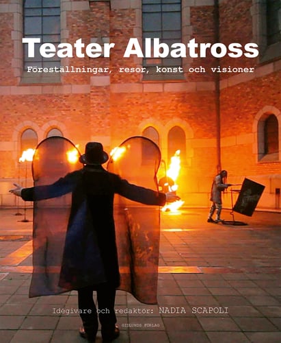 Teater Albatross : föreställningar, resor, konst och visioner - picture