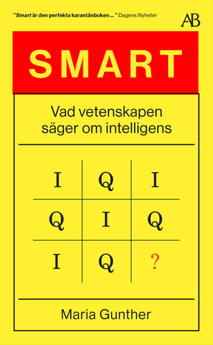 Smart : vad vetenskapen säger om intelligens_0