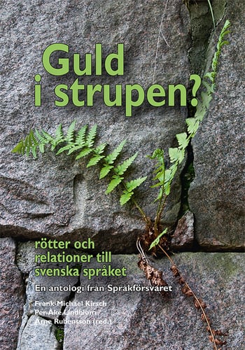 Guld i strupen? Rötter och relationer till svenska språket - picture