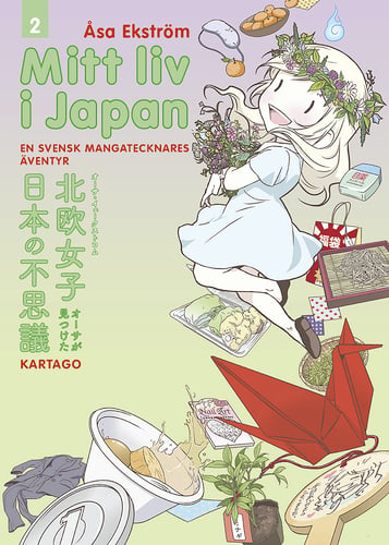 Mitt liv i Japan. En svensk mangatecknares äventyr - picture