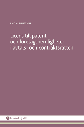 Licens till patent och företagshemligheter i avtals- och kontraktsrätten_0
