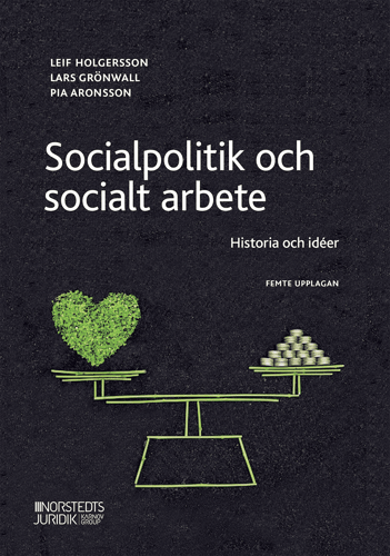 Socialpolitik och socialt arbete : Historia och idéer_0