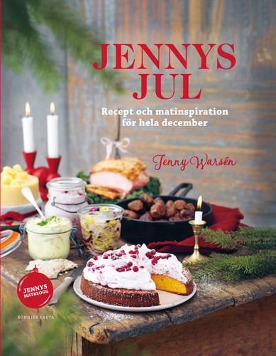 Jennys jul : recept och matinspiration för hela december - picture