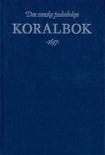 Koralbok 1697-Den Svenska Psalmbok - picture