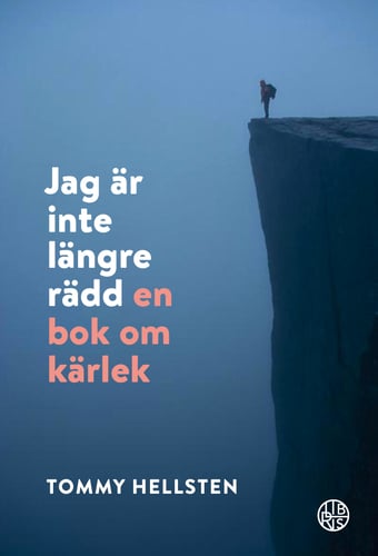 Jag är inte längre rädd : en bok om kärlek - picture