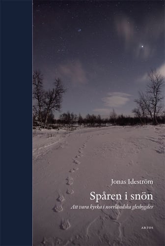 Spåren i snön : att vara kyrka i norrländska glesbygder_0