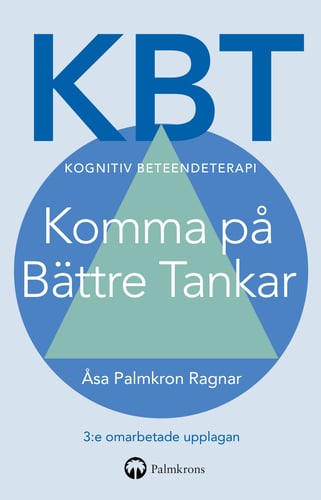 KBT Kognitiv beteendeterapi : Komma på Bättre Tankar_0